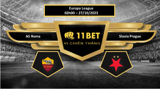 11BET Tip bóng đá  AS Roma vs Slavia Prague, hôm nay 27/10/2023
