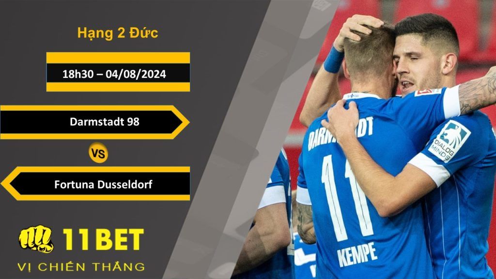11BET Soi kèo Darmstadt 98 vs Fortuna Dusseldorf, 18h30, 04/08/2024