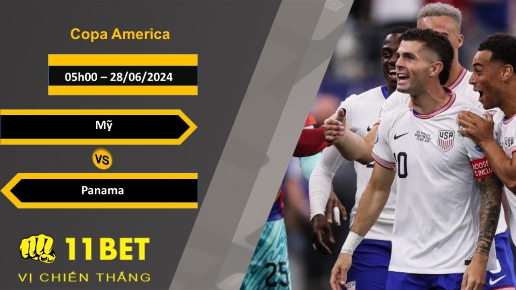 11BET Soi kèo Mỹ vs Panama, 05h00, 28/06/2024